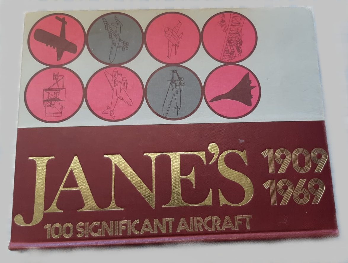 Janes 1909 to 1969 100 Significant Aircraft